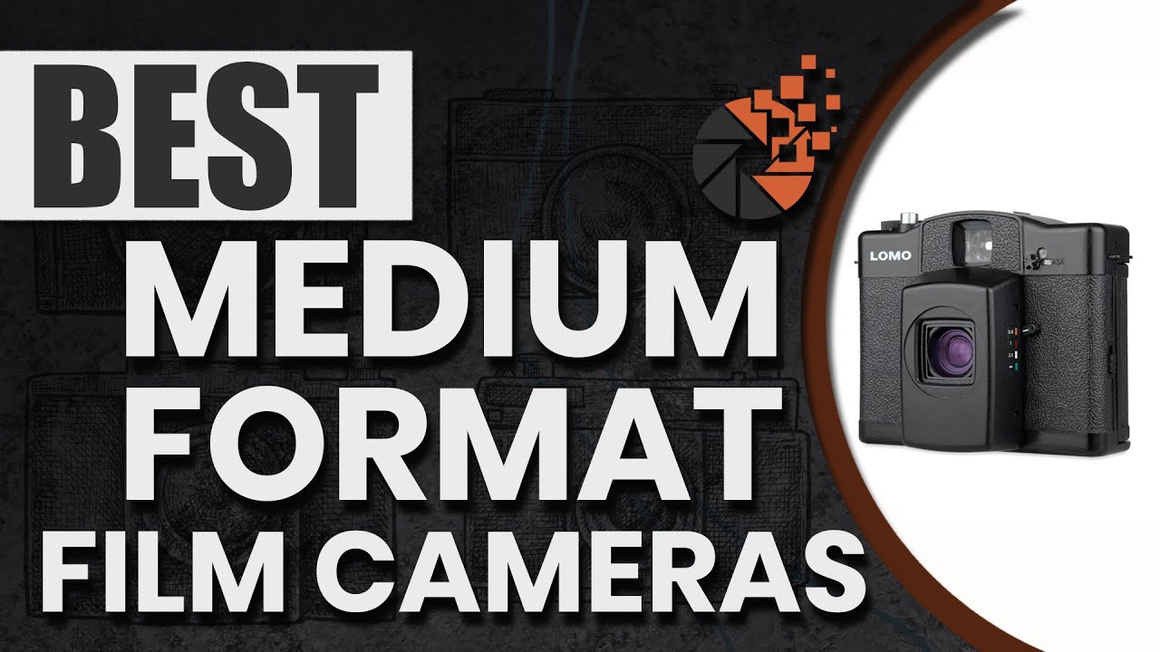 Best Medium Format Film Cameras 🎞 (Buyer’s Guide) | Digital Camera-HQ