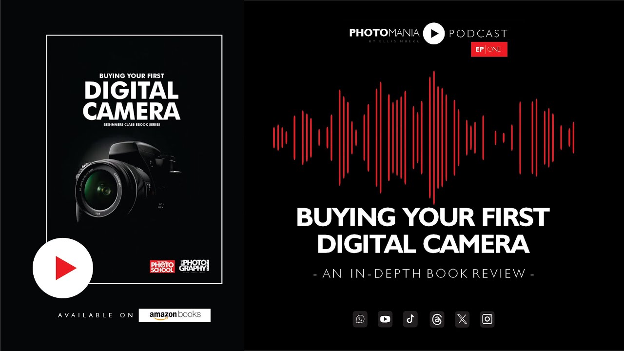 Essential Guide to Buying your first Digital Camera by Ellis Mbeku